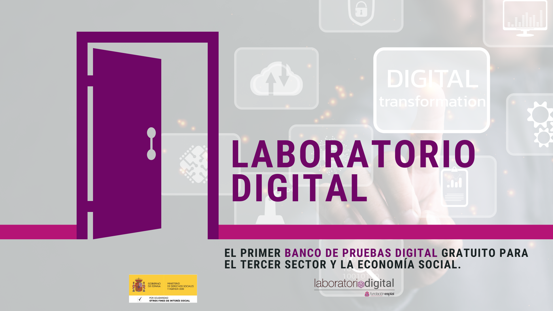 Presentamos el Laboratorio Digital: el primer Banco de Pruebas gratuito para la transformación digital de entidades sociales