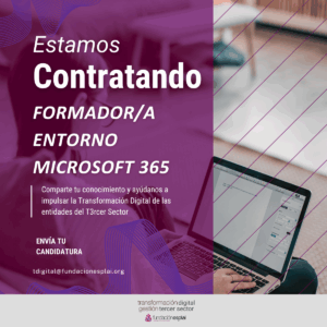 Buscamos formador/a freelance en Microsoft 365 para impulsar la transformación digital del tercer sector