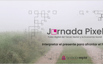 Jornada Pixel, pulso digital del Tercer Sector y la Economía Social