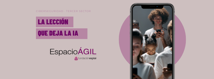 Ciberseguridad en el Tercer Sector: la lección que deja el último tropiezo de la IA