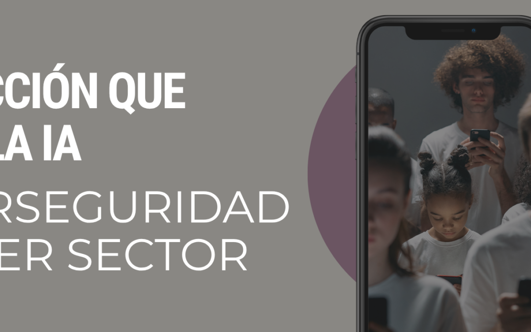 Ciberseguridad en el Tercer Sector: la lección que deja el último tropiezo de la IA