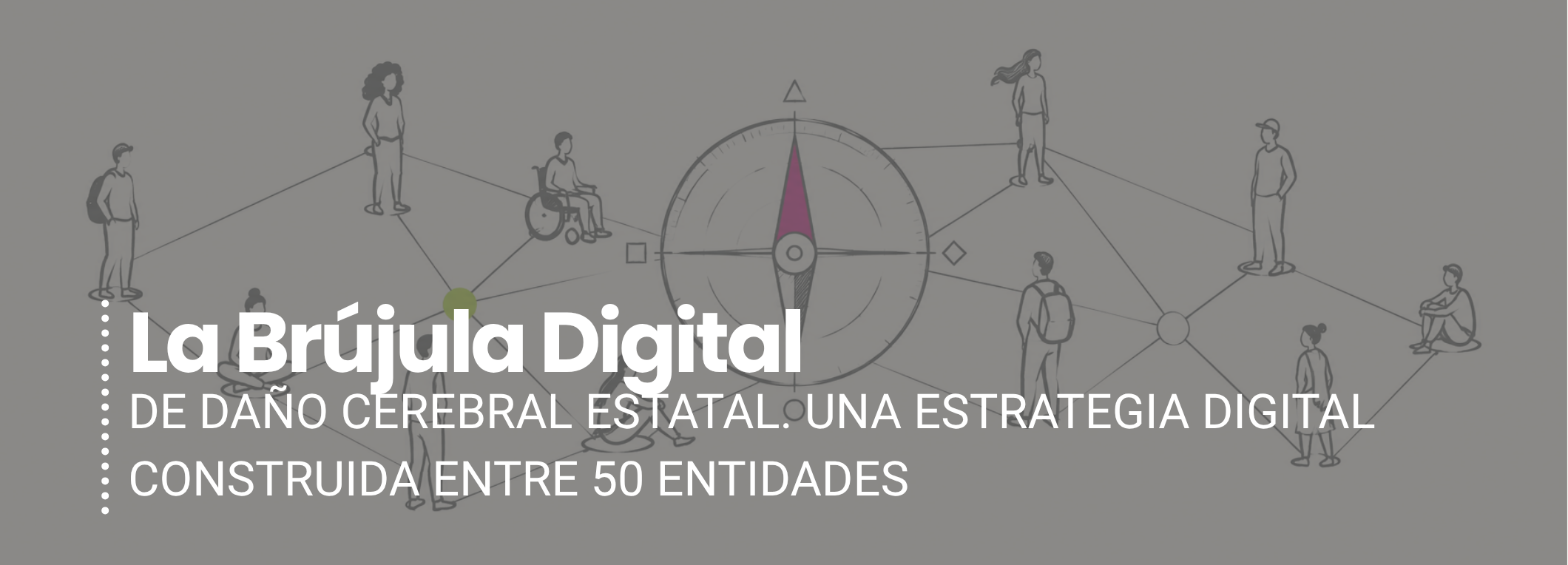 La Brújula Digital: la estrategia común de toda una red