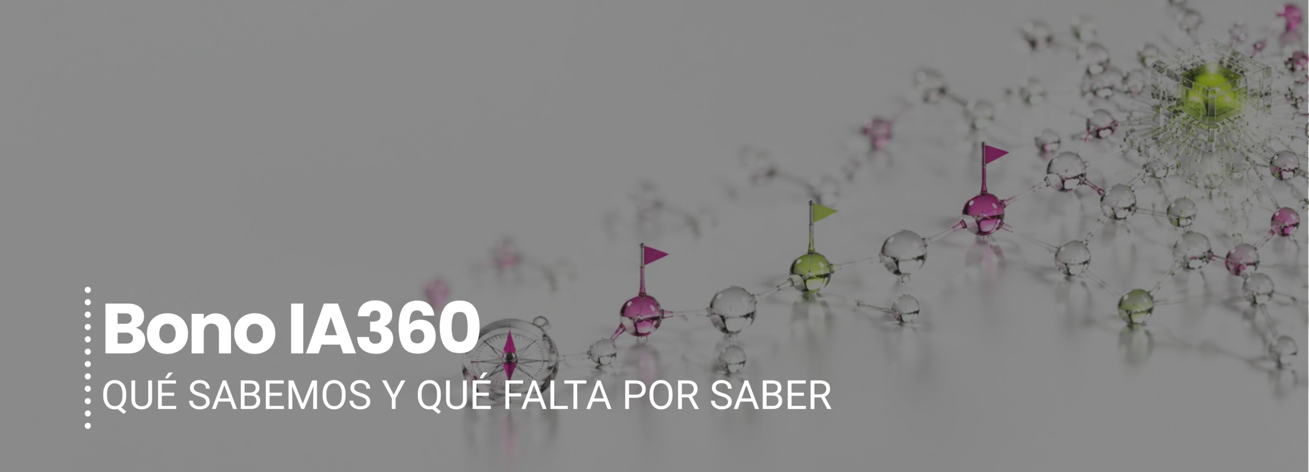 Bono IA 2027: qué sabemos, qué falta por saber y cómo puede prepararse tu entidad